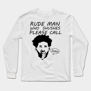 Rude Man Long Sleeve T-Shirt